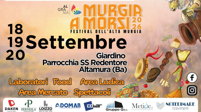 Murgia a Morsi 2026: ad Altamura tre giorni tra Sapori, Musica, Cultura e Tradizioni Murgia a Morsi 2026: ad Altamura tre giorni tra Sapori, Musica, Cultura e Tradizioni